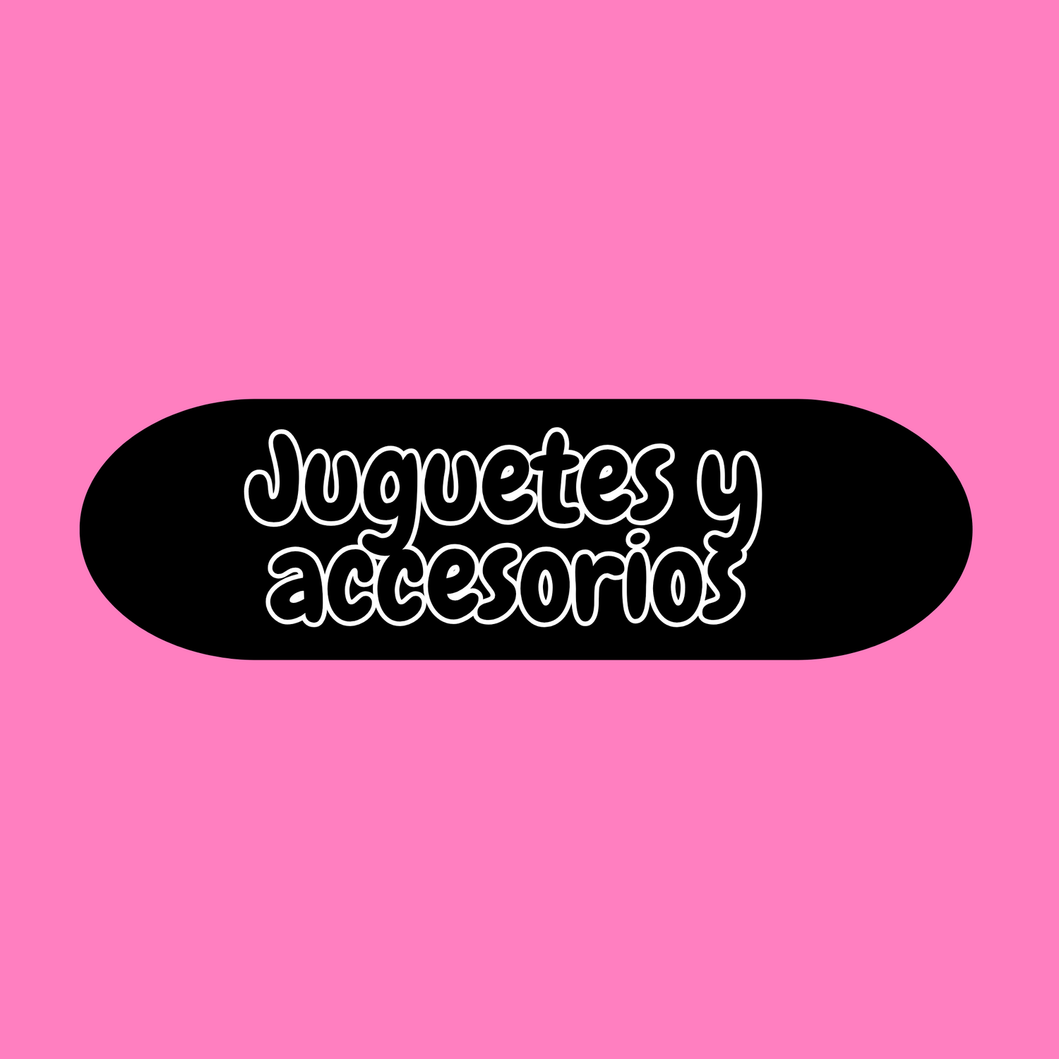 Juguetes y accesorios